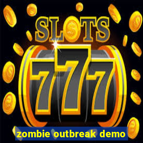 zombie outbreak demo